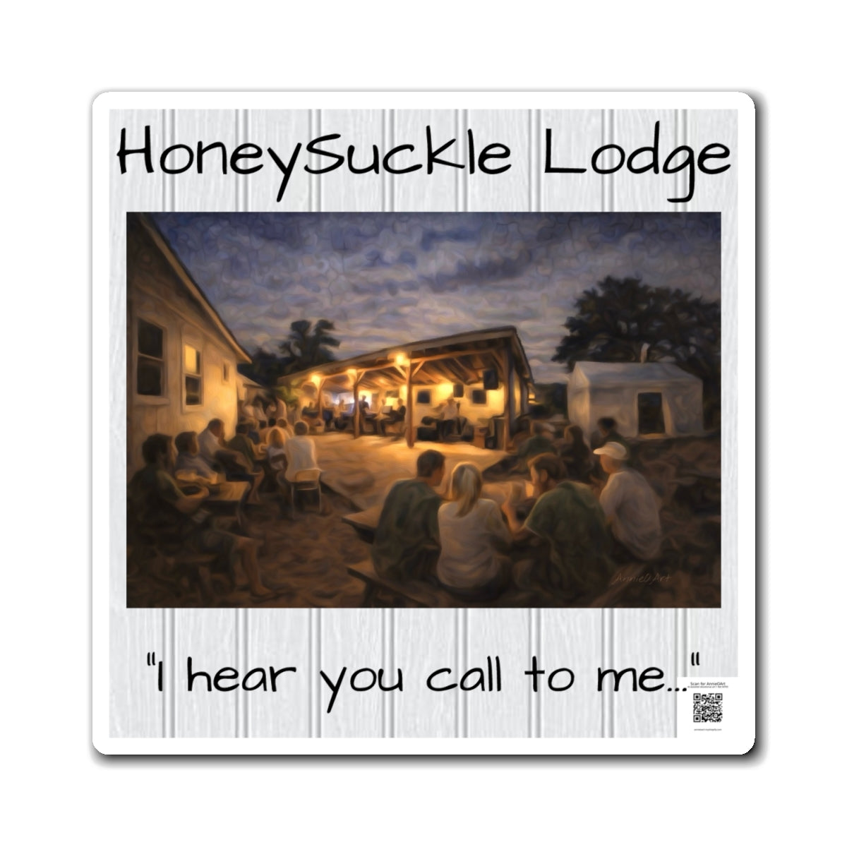 Honeysuckle Lodge Magnet - “I hear you call to me” Fridge Magnet (Cottage Gathering Scene)