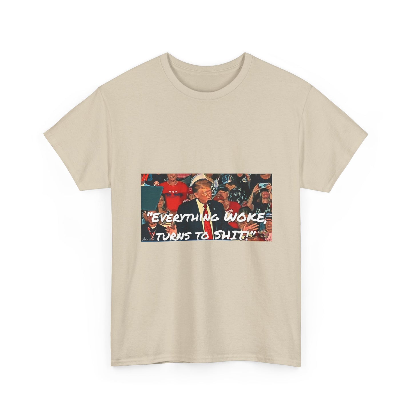 “Everything Woke Turns to Shit” Political Rally Graphic Tee
