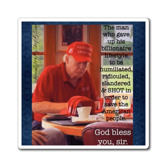 Magnet Patriotic Tribute  — "God Bless You, Sir"
