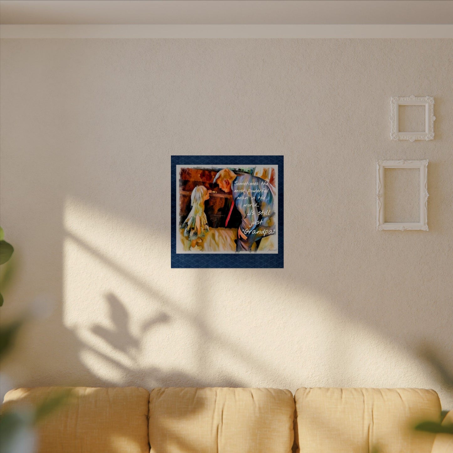 Grandpa Watercolor Poster — "Sometimes the most powerful man in the world... is still just Grandpa"