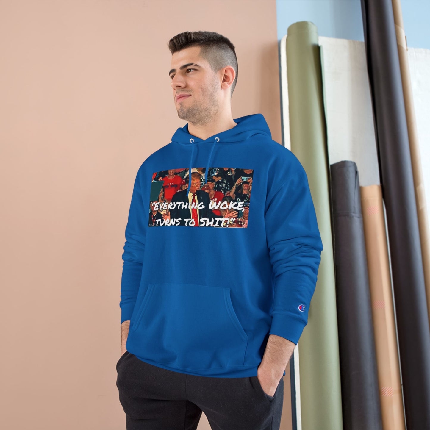 Champion Hoodie — 'Everything Woke Turns to S***' Political Graphic Hoodie