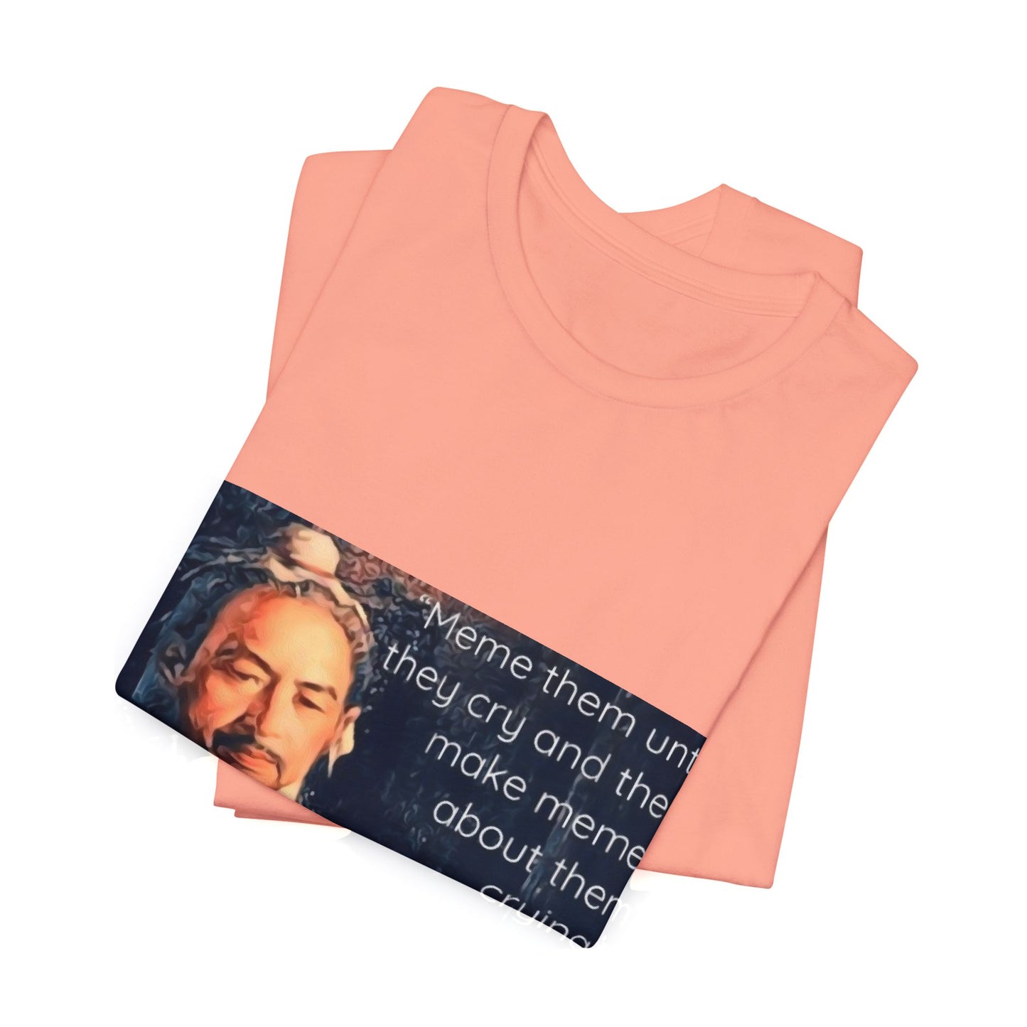 Sun Tzu Meme Tee — "Meme Them Until They Cry" Retro Political Art T‑Shirt