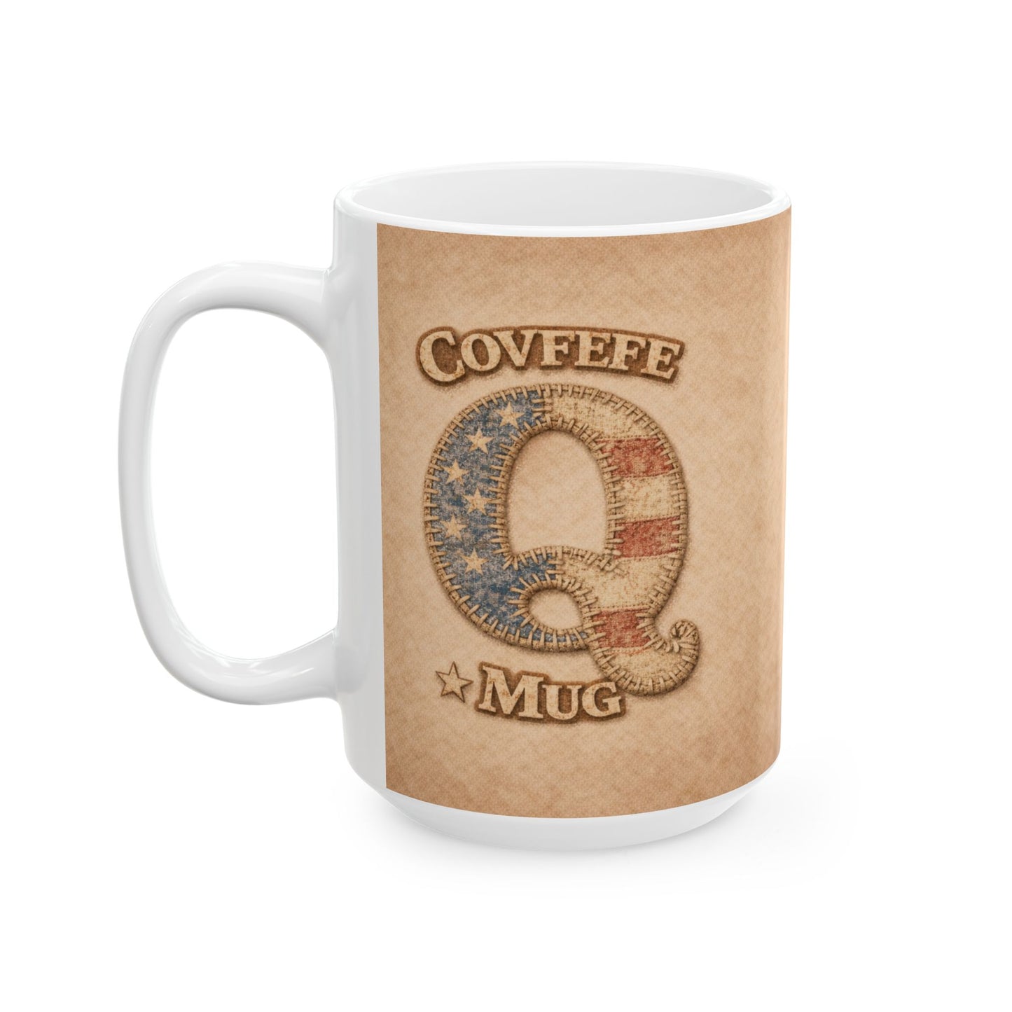 Q Covfefe Ceramic Mug —  Coffee Cup (11oz, 15oz)