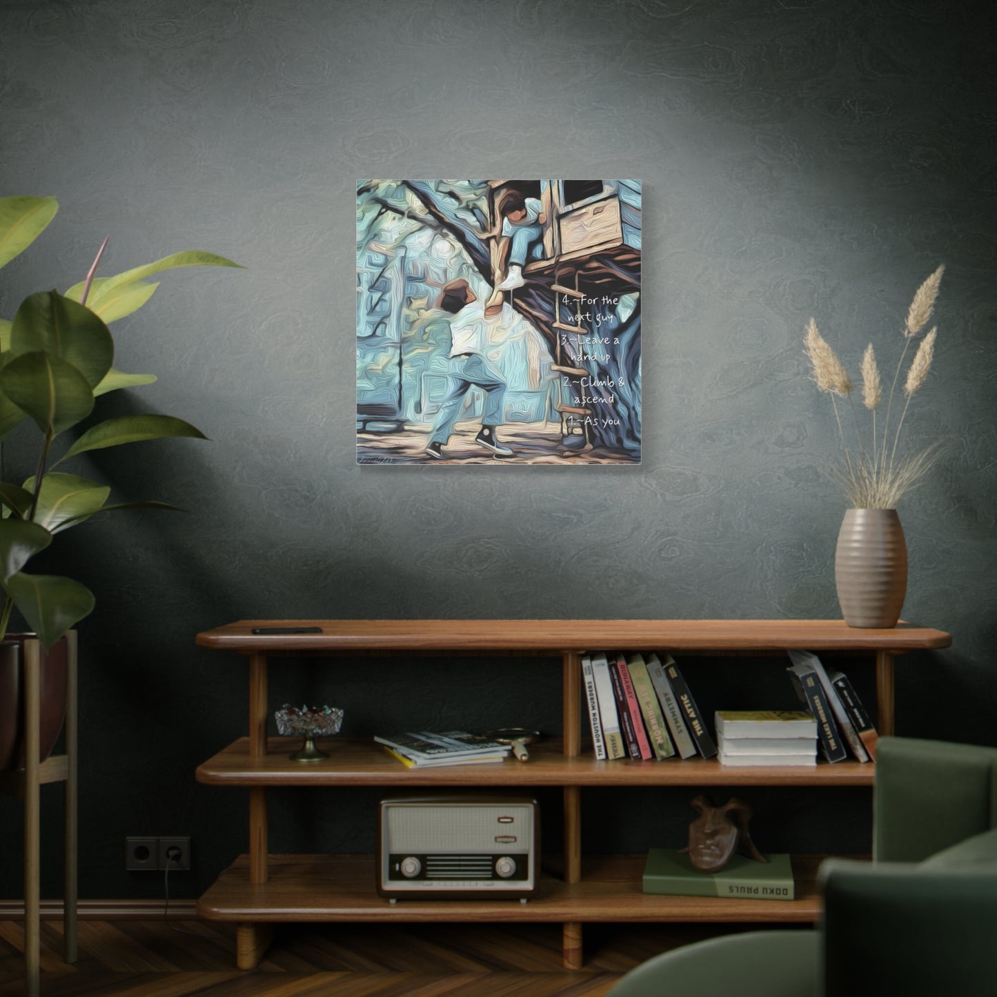 Treehouse Canvas Print — “As You Climb & Ascend, Leave a Hand Up for the Next Guy”—Inspirational Wall Art