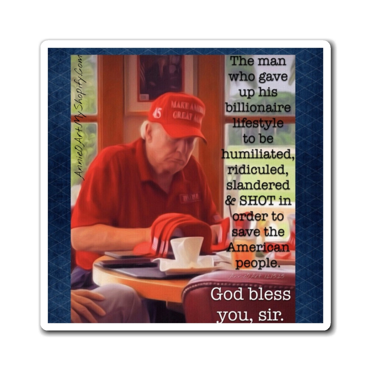 Magnet Patriotic Tribute  — "God Bless You, Sir"