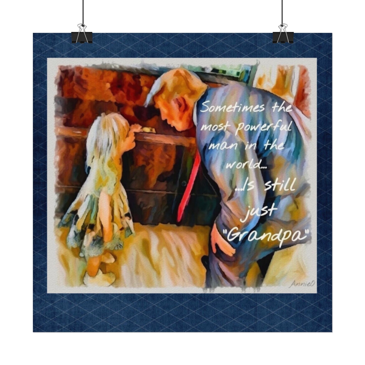 Grandpa Watercolor Poster — "Sometimes the most powerful man in the world... is still just Grandpa"
