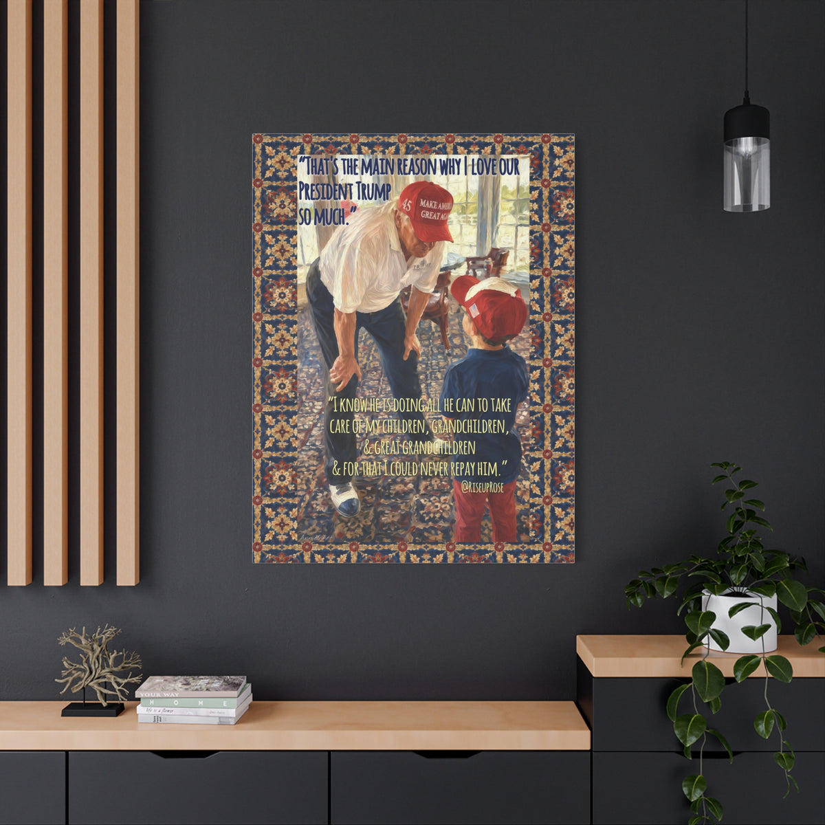 Patriotic Trump Quote Matte Canvas Print — 'I Love Our President Trump So Much' Wall Art