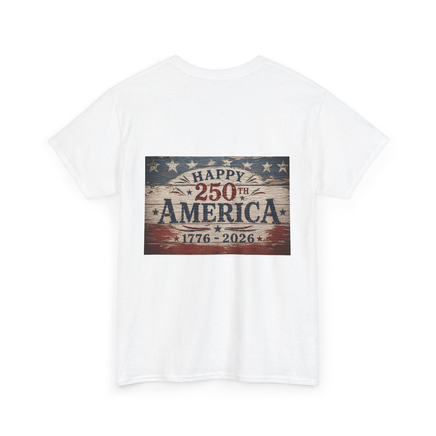 Front & Back Design 250th America Tee — Vintage Patriotic 1776–2026 Independence Day T-Shirt