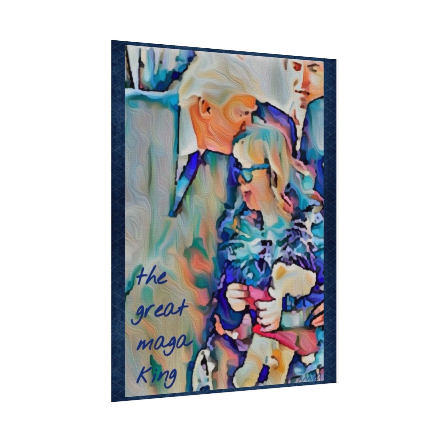 Textured Watercolor Poster — "the great maga king" Political Art Print