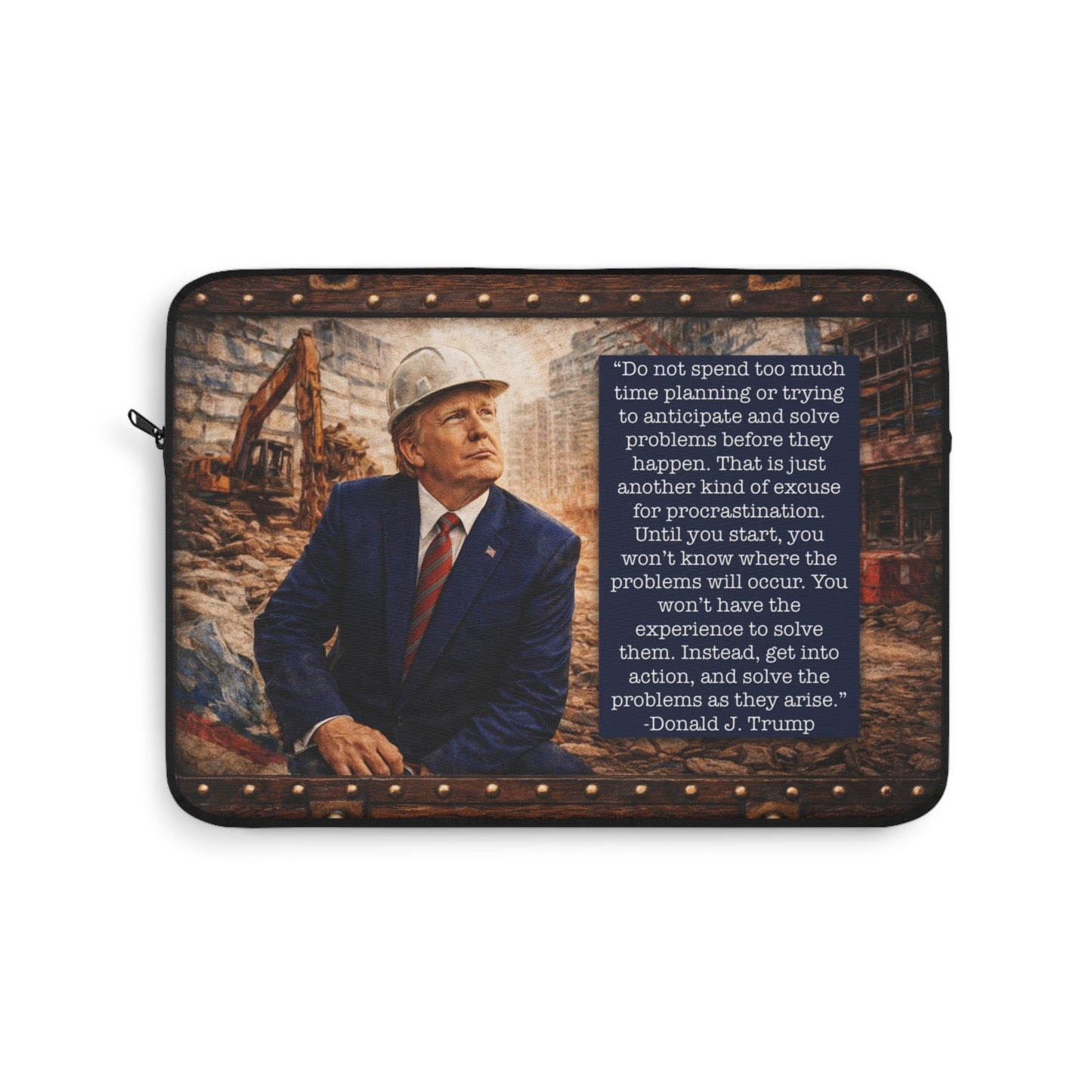 Trump Quote Laptop Sleeve