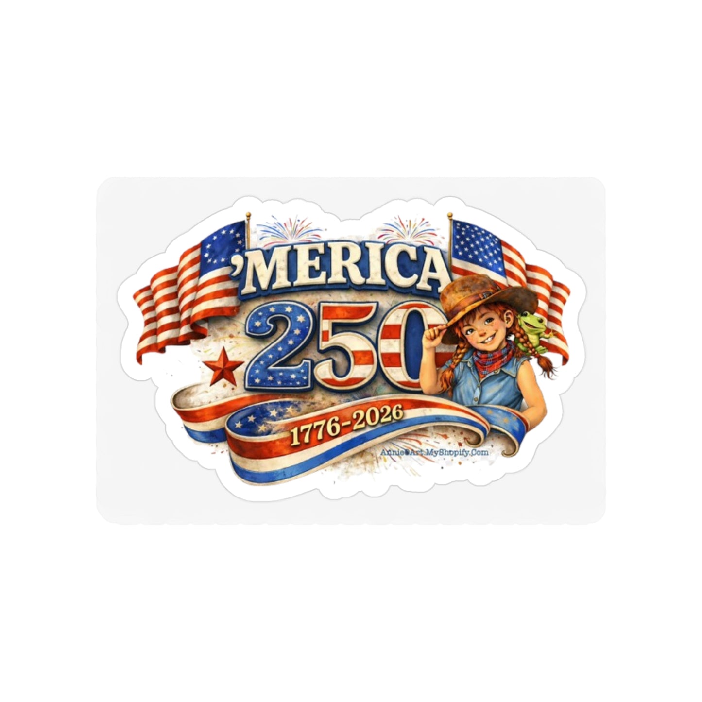 250th America —lil’ AnnieO Die-Cut Outdoor Sticker — 1776–2026 Patriotic Flag Design