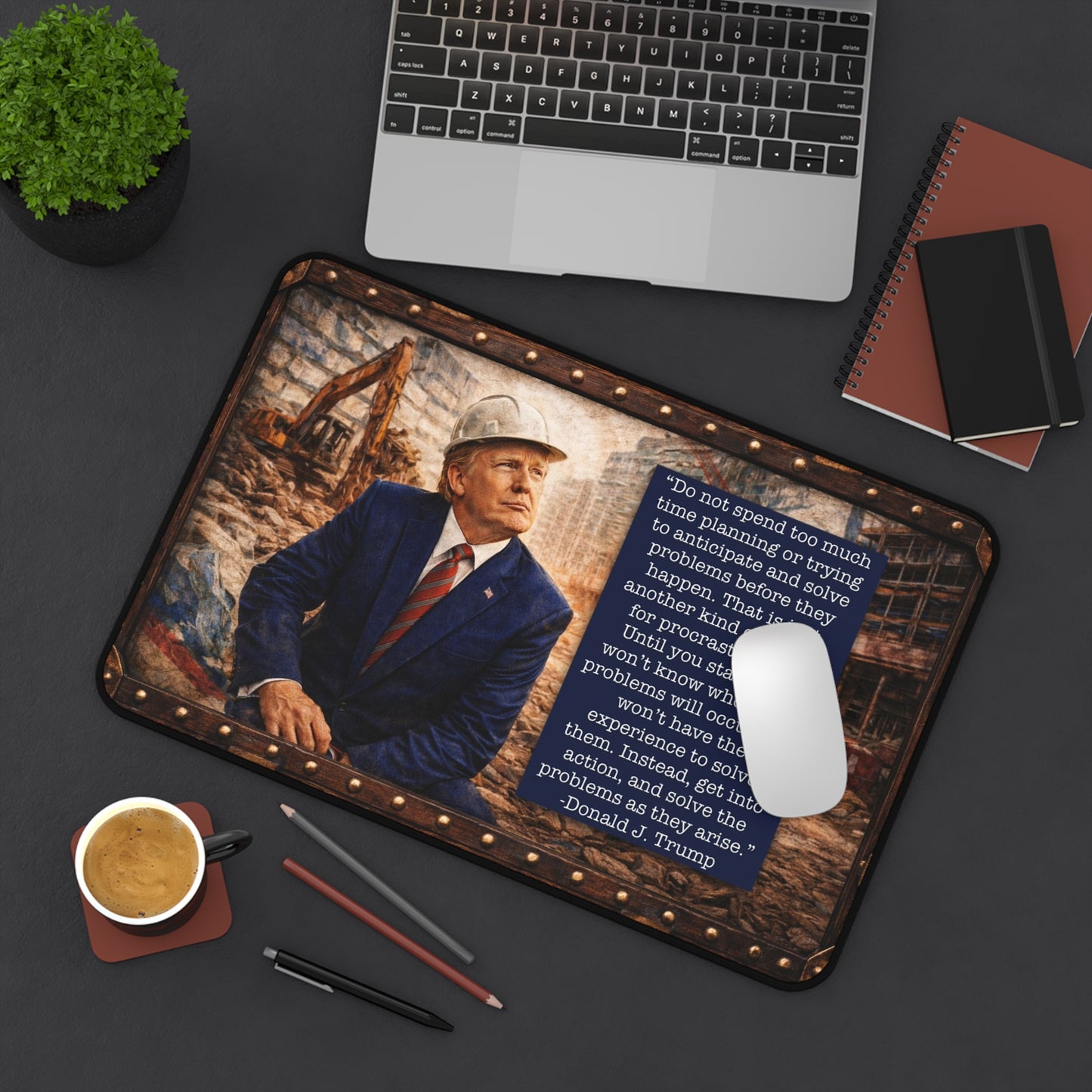 Trump Quote Desk Mat — Motivational Office Mouse Pad