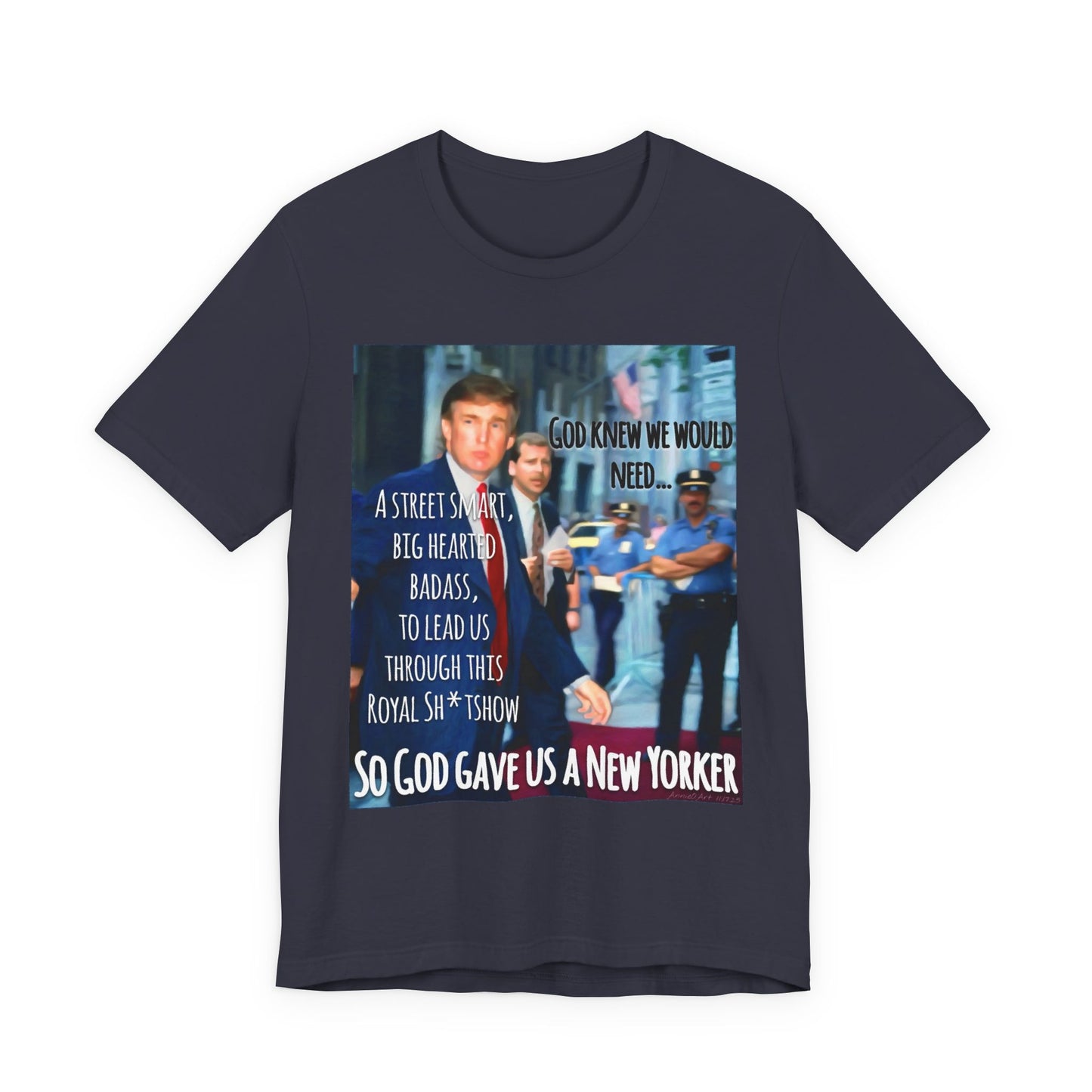 New Yorker Tribute T-Shirt — "So God Gave Us a New Yorker" Graphic Tee