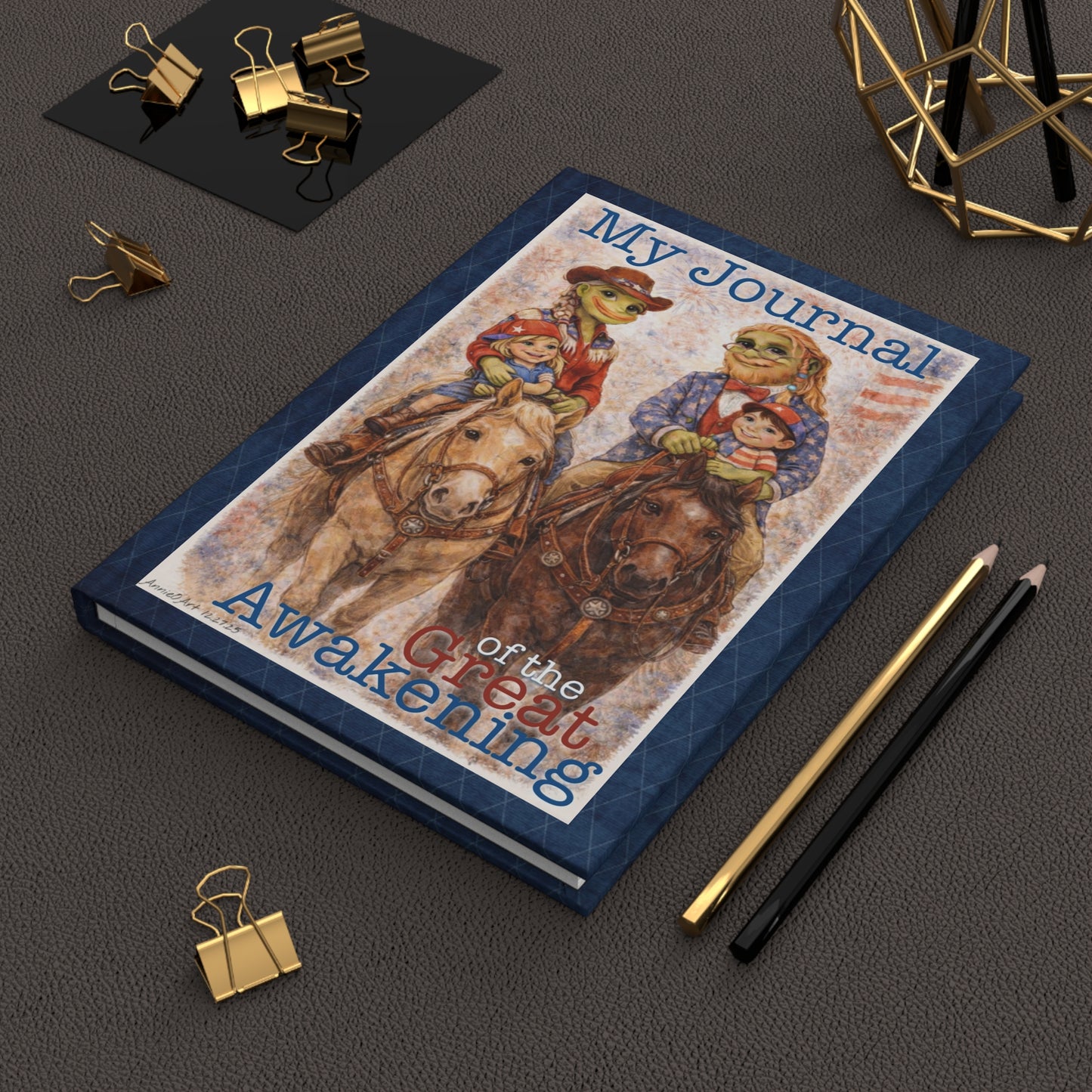 Anons write your memories for your Littles! Hardcover Journal — "My Journal of the Great Awakening" Patriotic Cowboy, Pepe, Family Notebook