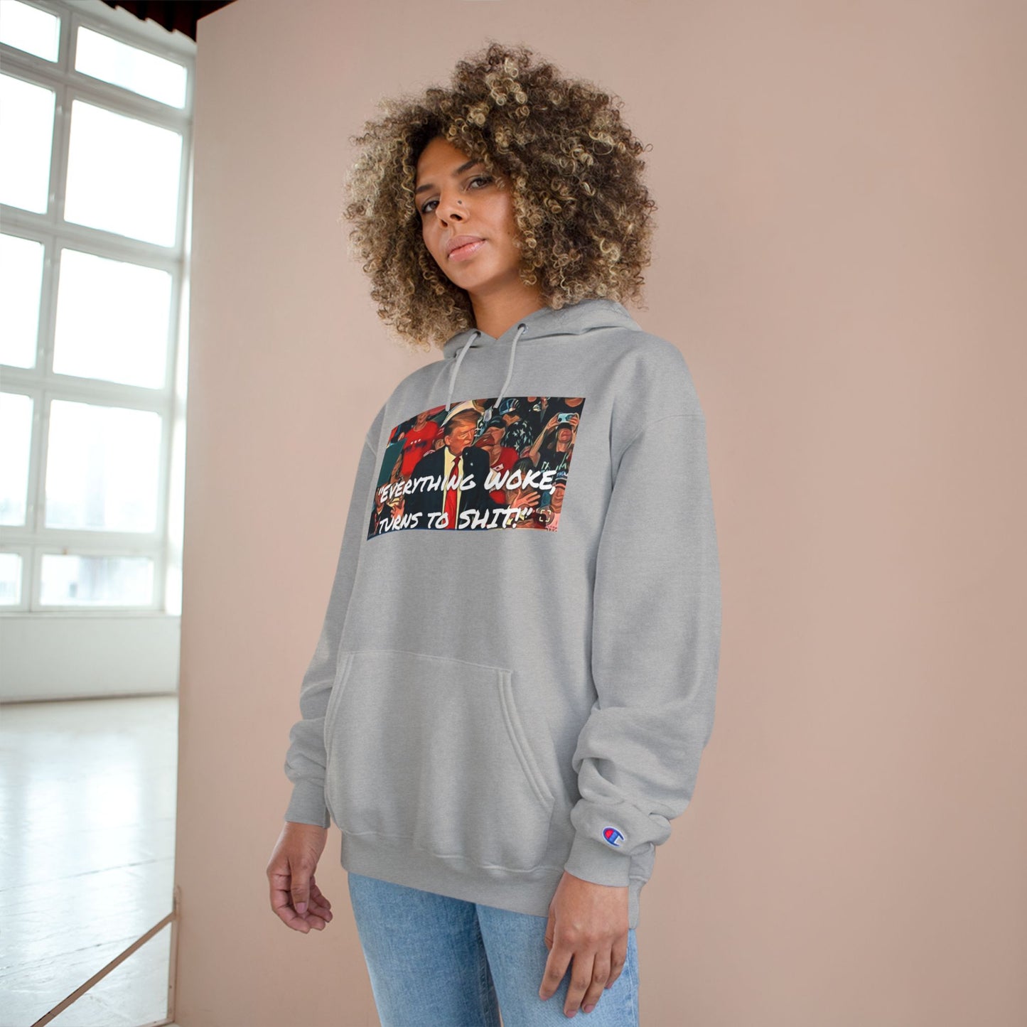 Champion Hoodie — 'Everything Woke Turns to S***' Political Graphic Hoodie