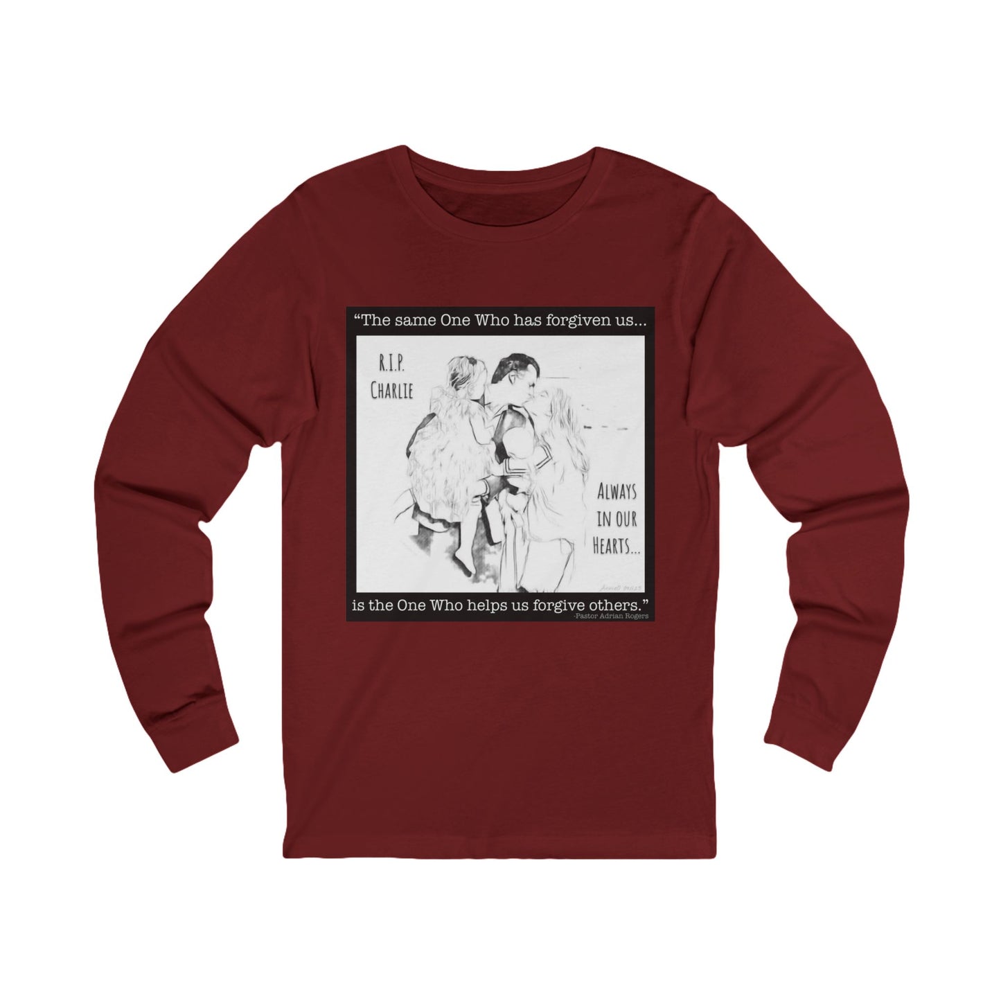 Charlie Kirk Tribute Long Sleeve Tee — 'Always in Our Hearts' Memorial Design