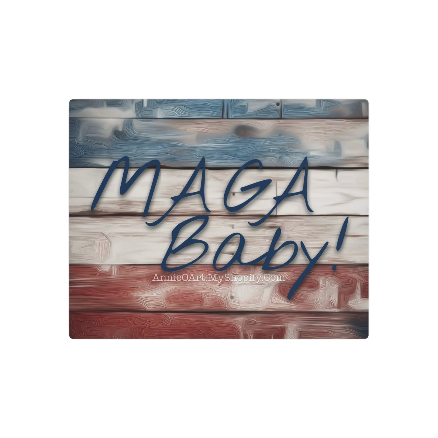 MAGA Baby! Metal Wall Sign – Patriotic Rustic Americana Decor