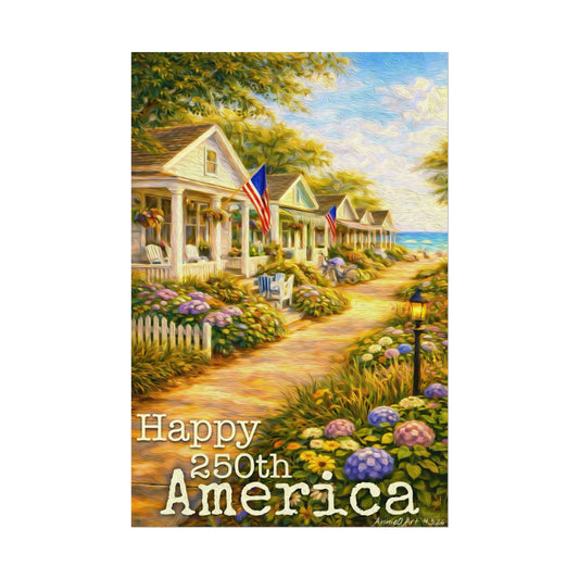 Happy 250th America Poster — Patriotic Coastal Watercolor Matte Print