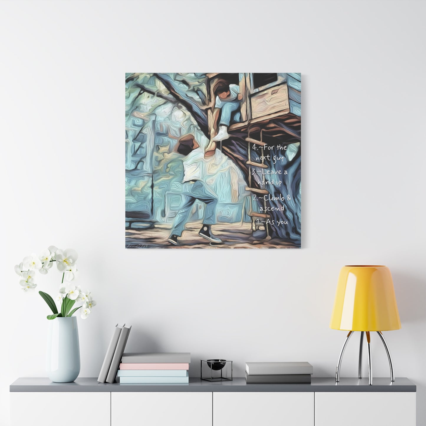 Treehouse Canvas Print — “As You Climb & Ascend, Leave a Hand Up for the Next Guy”—Inspirational Wall Art