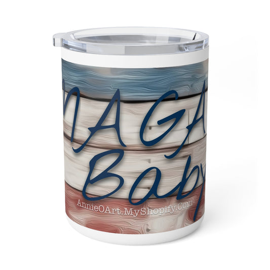 10oz Insulated Coffee Mug — 'MAGA Baby' Patriotic Red White Blue Travel Tumbler