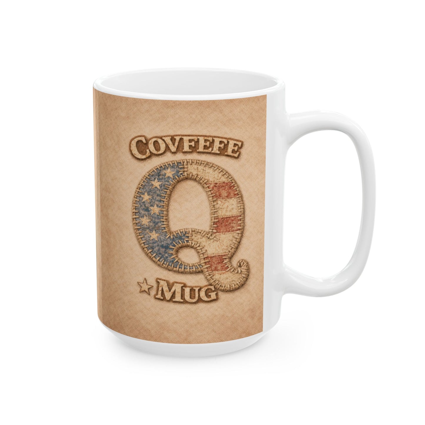 Q Covfefe Ceramic Mug —  Coffee Cup (11oz, 15oz)