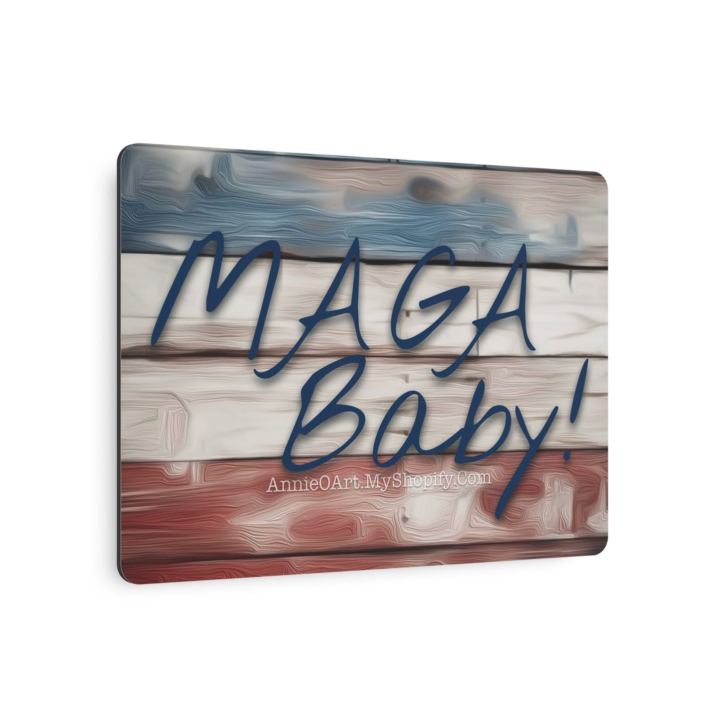 MAGA Baby! Metal Wall Sign – Patriotic Rustic Americana Decor