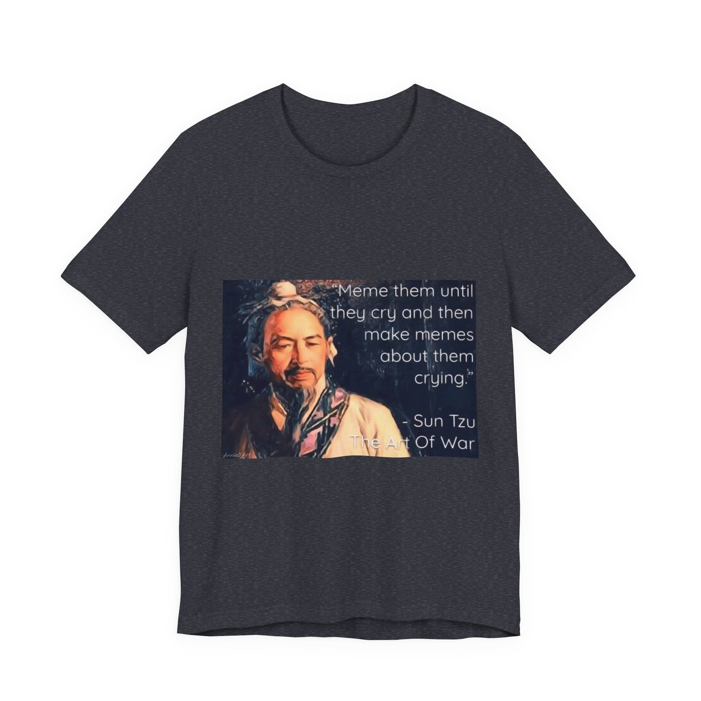 Sun Tzu Meme Tee — "Meme Them Until They Cry" Retro Political Art T‑Shirt