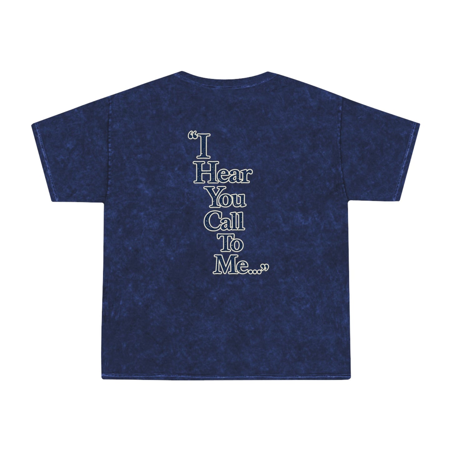 Honeysuckle Lodge Vintage  T-Shirt — “I Hear You Call To Me” Mineral Wash