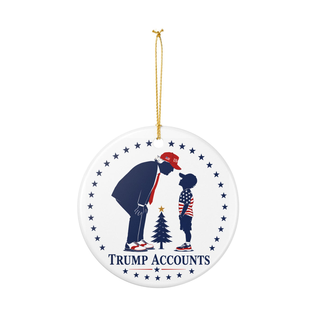 Trump Accounts Ceramic Ornament — Patriotic Holiday Decoration