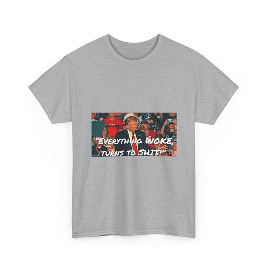 “Everything Woke Turns to Shit” Political Rally Graphic Tee