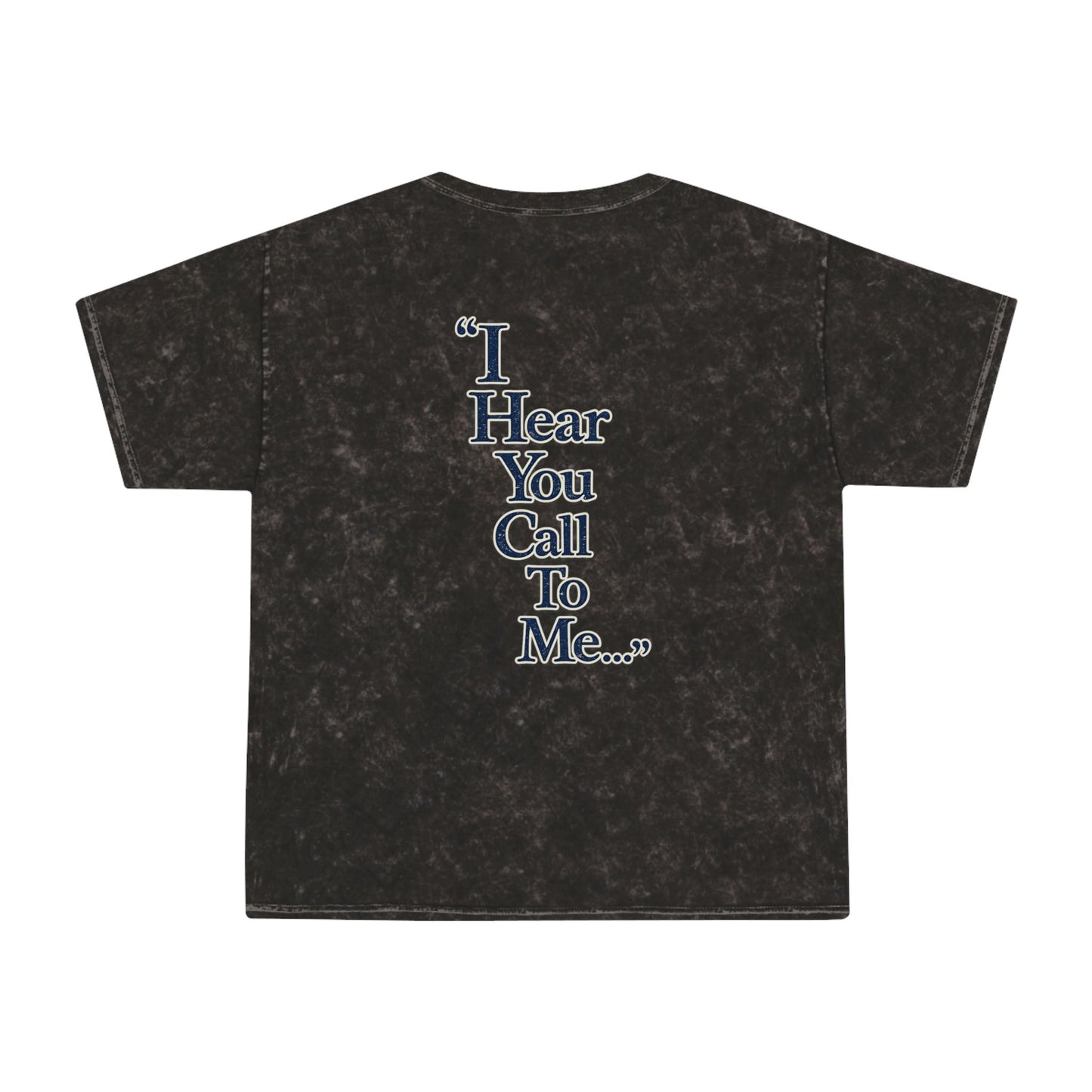 Honeysuckle Lodge Vintage  T-Shirt — “I Hear You Call To Me” Mineral Wash