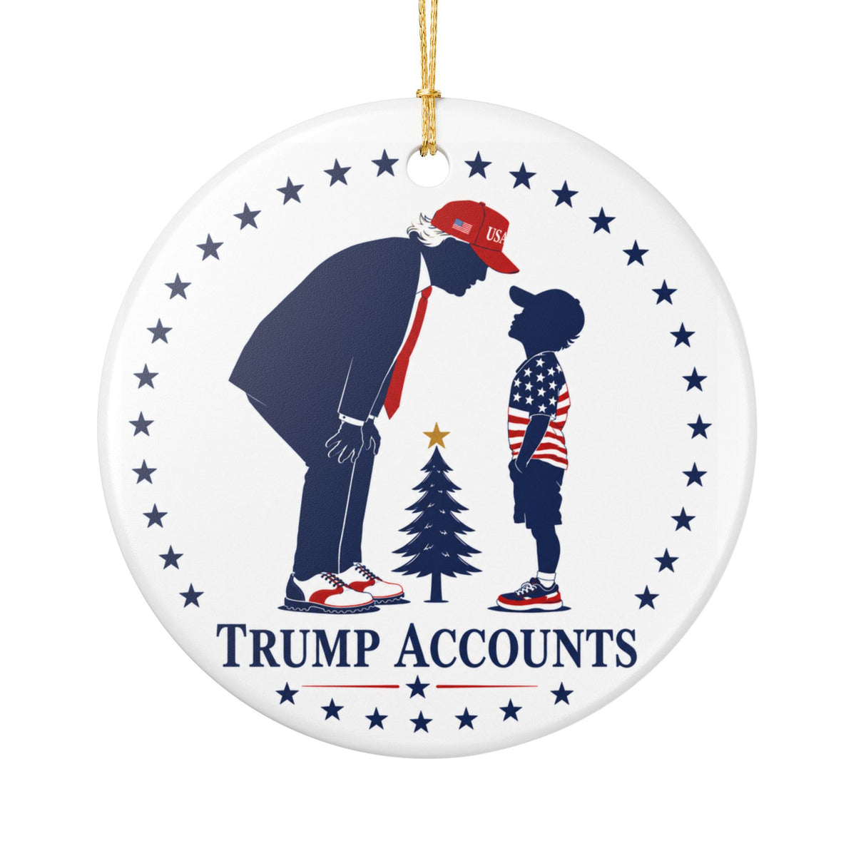 Trump Accounts Ceramic Ornament – Patriotic "Trump gave my grandkid 1000 bucks!" Christmas 2026 Decoration