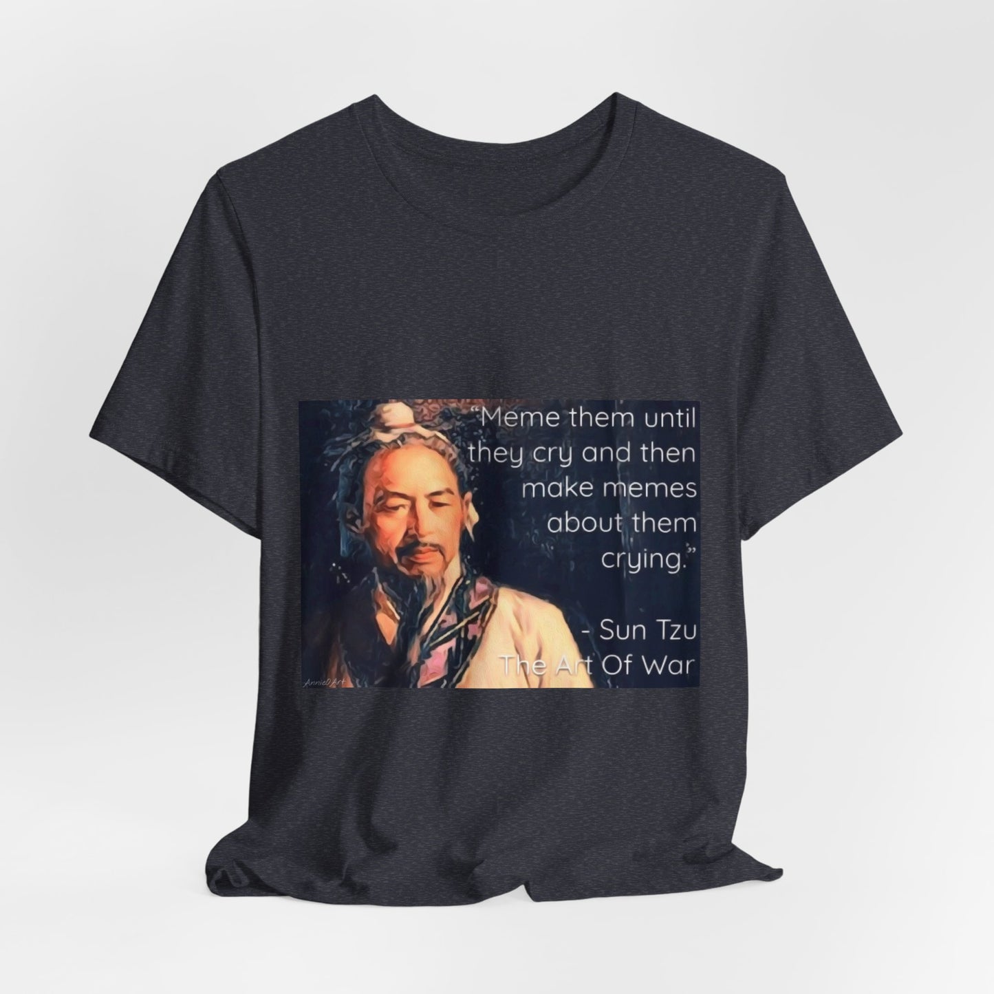 Sun Tzu Meme Tee — "Meme Them Until They Cry" Retro Political Art T‑Shirt