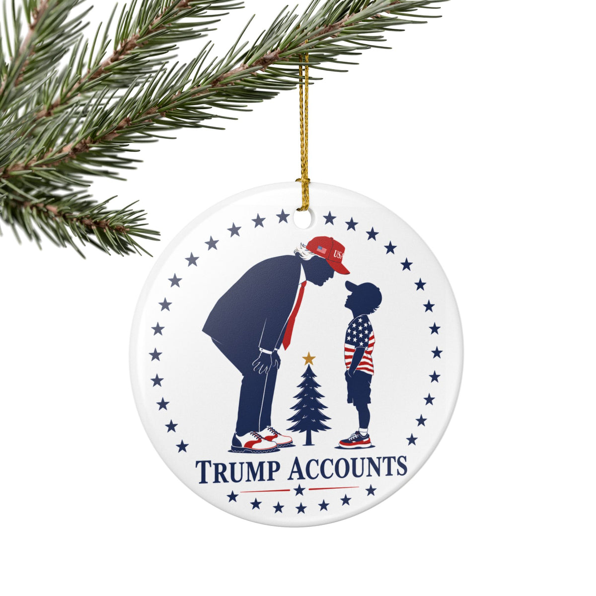 Trump Accounts Ceramic Ornament – Patriotic "Trump gave my grandkid 1000 bucks!" Christmas 2026 Decoration