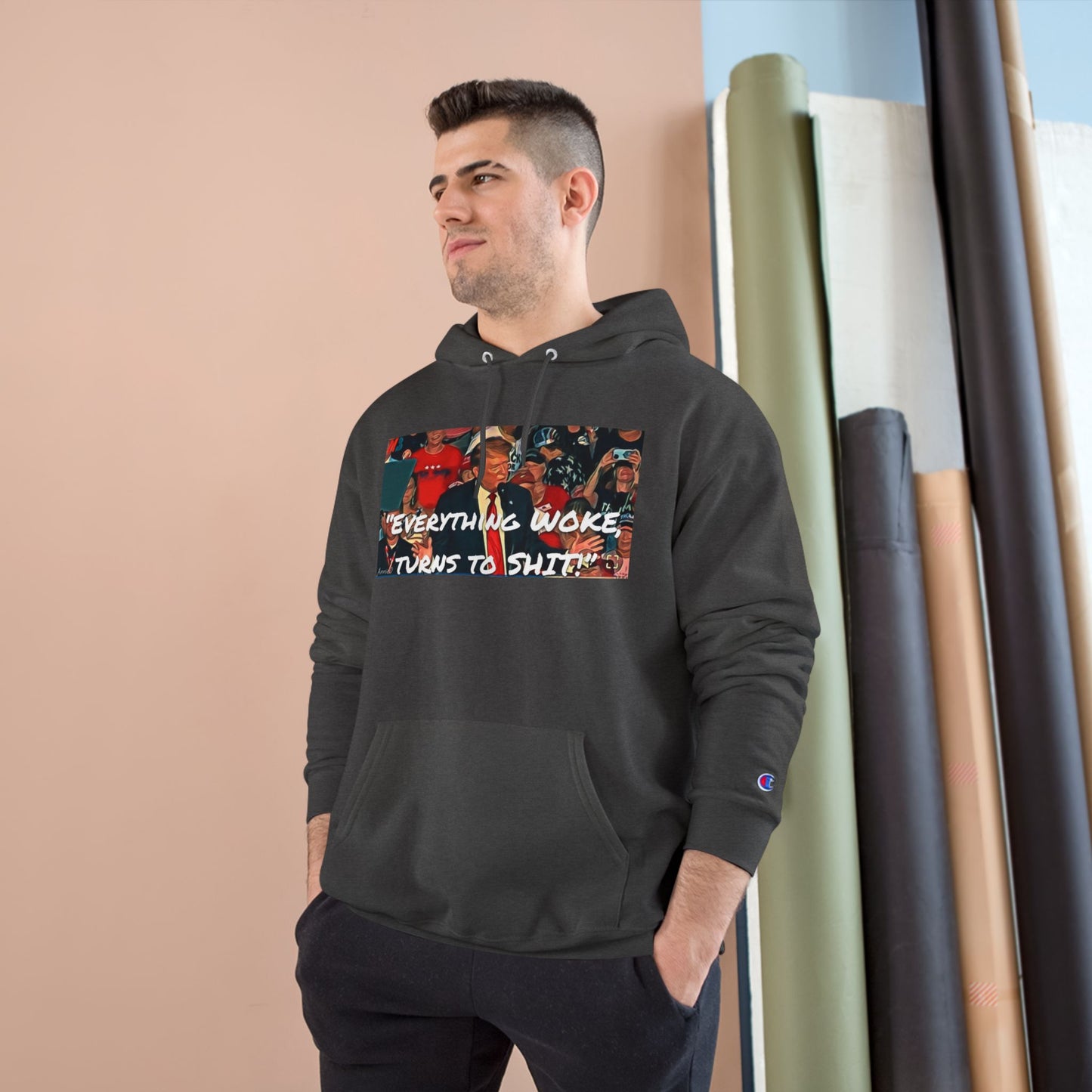 Champion Hoodie — 'Everything Woke Turns to S***' Political Graphic Hoodie