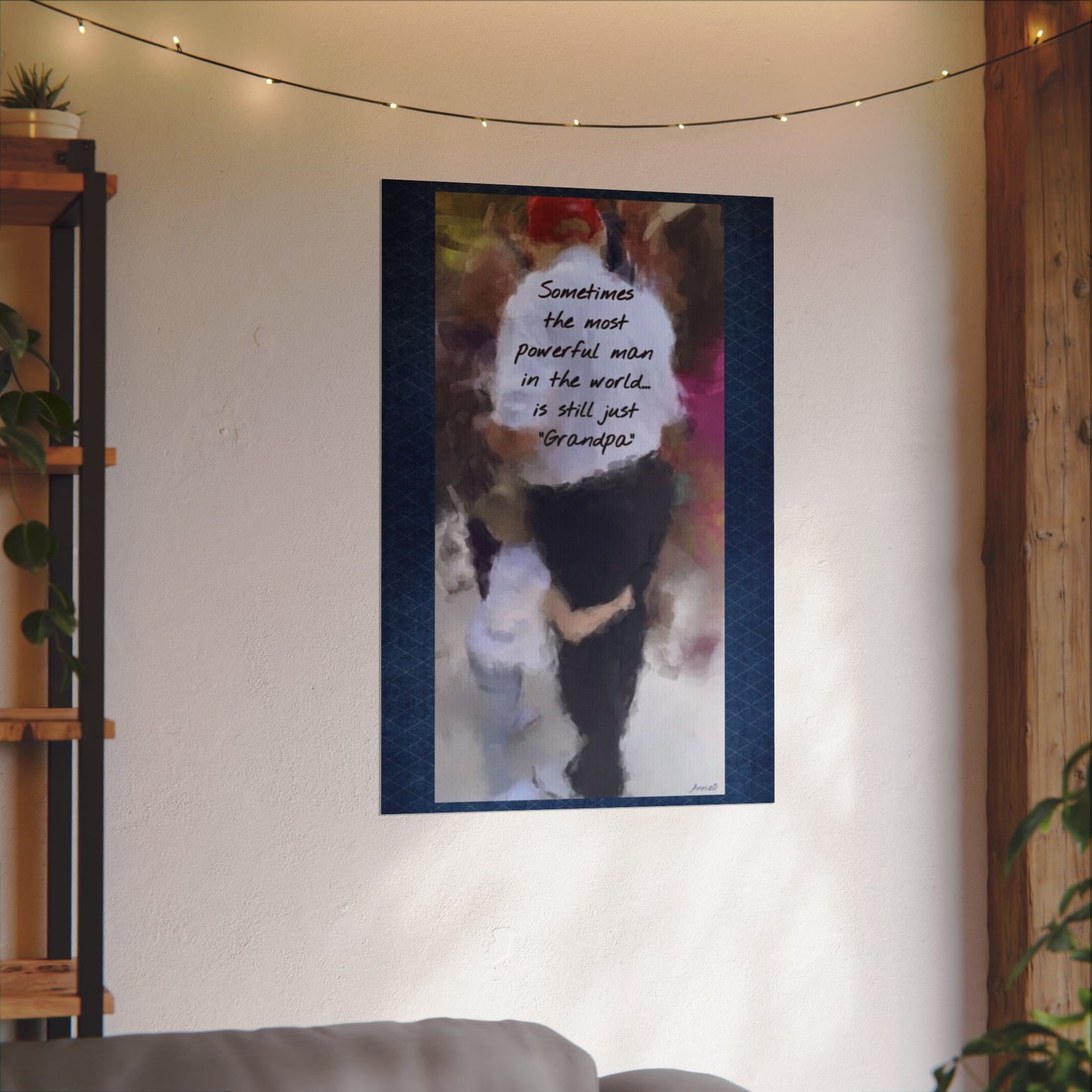 Grandpa Watercolor Poster — "Sometimes the most powerful man in the world is still just 'Grandpa'"