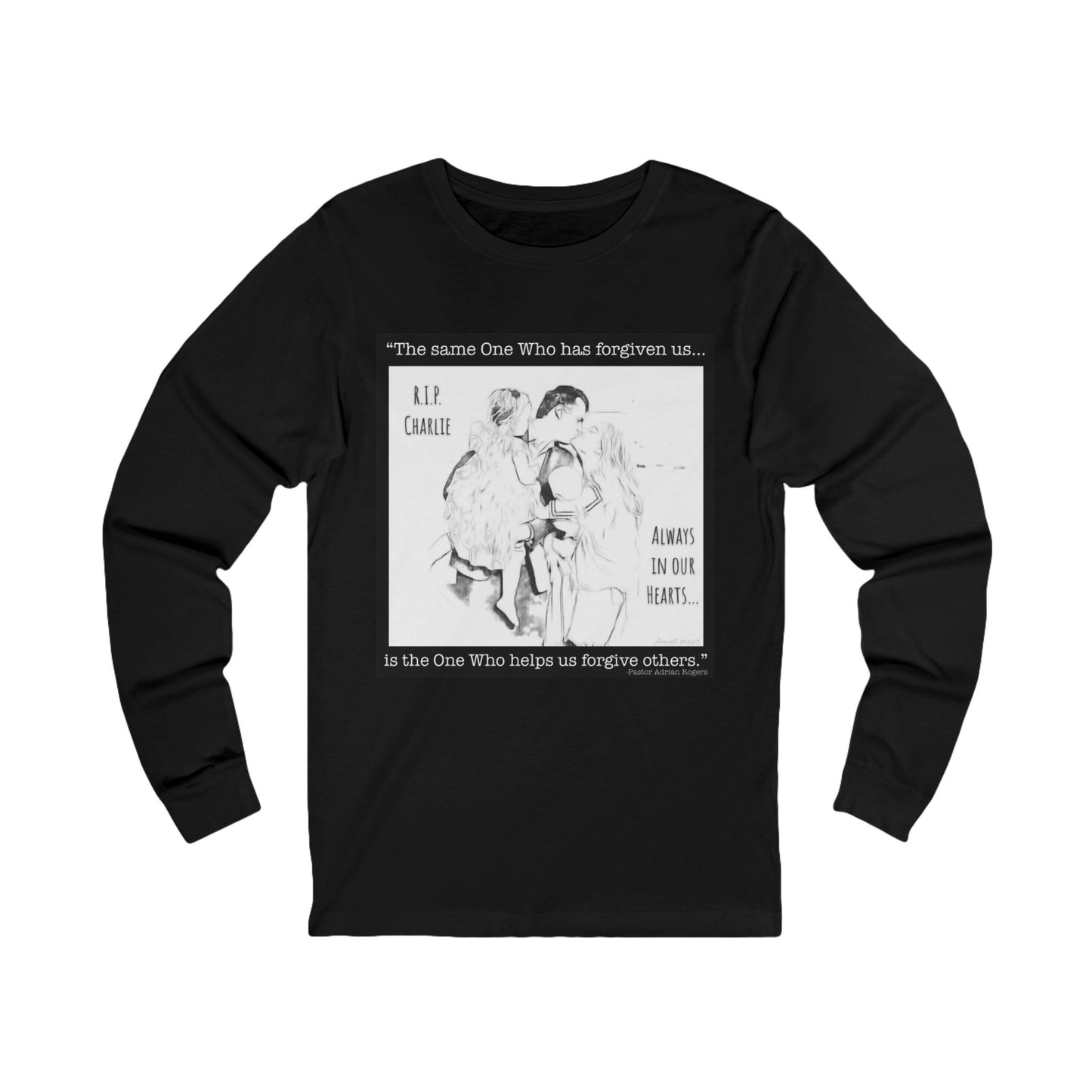 Charlie Kirk Tribute Long Sleeve Tee — 'Always in Our Hearts' Memorial Design
