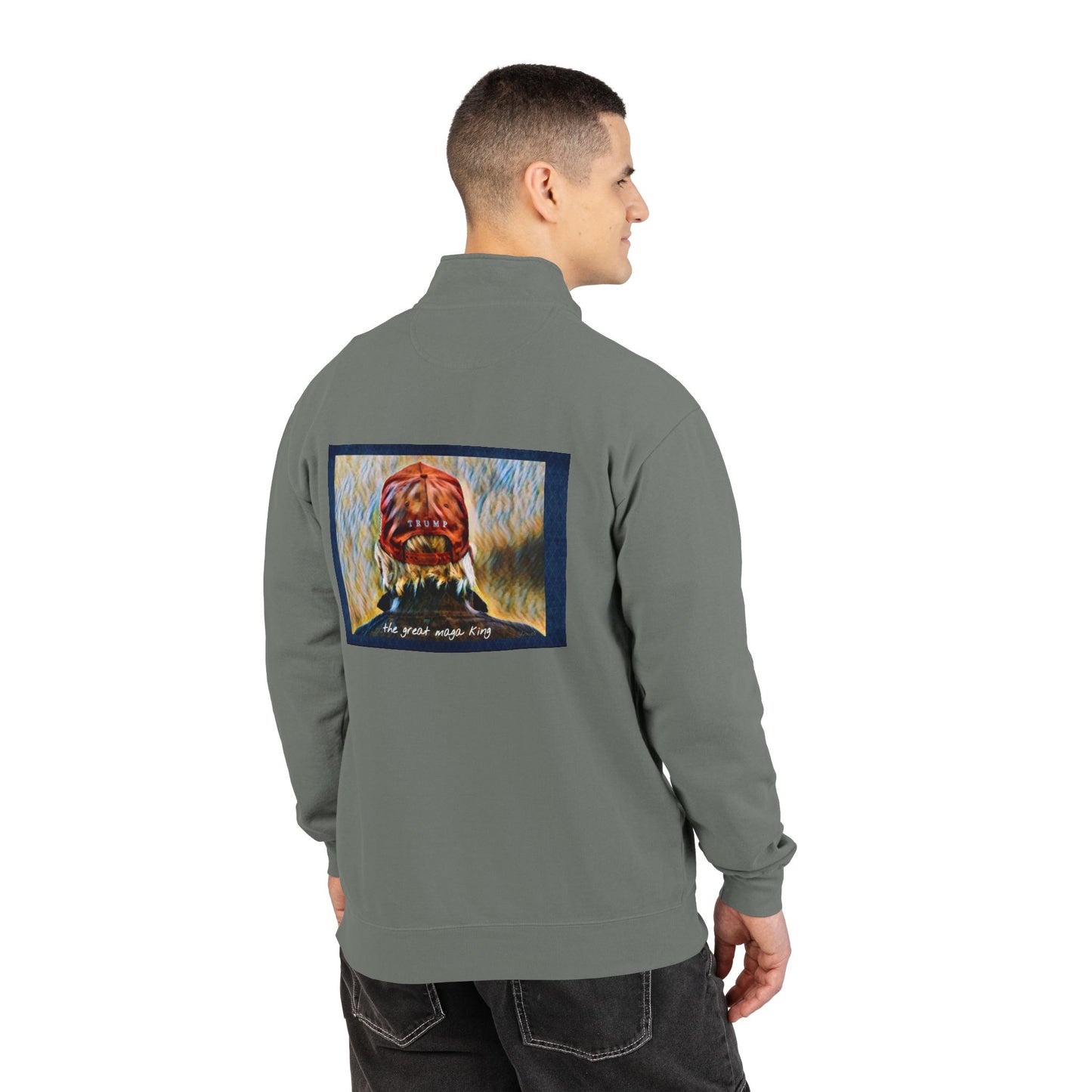 Trump MAGA Quarter-Zip Sweatshirt — Back Art ‘the great maga king’ Graphic- Runs small-order 1 size up