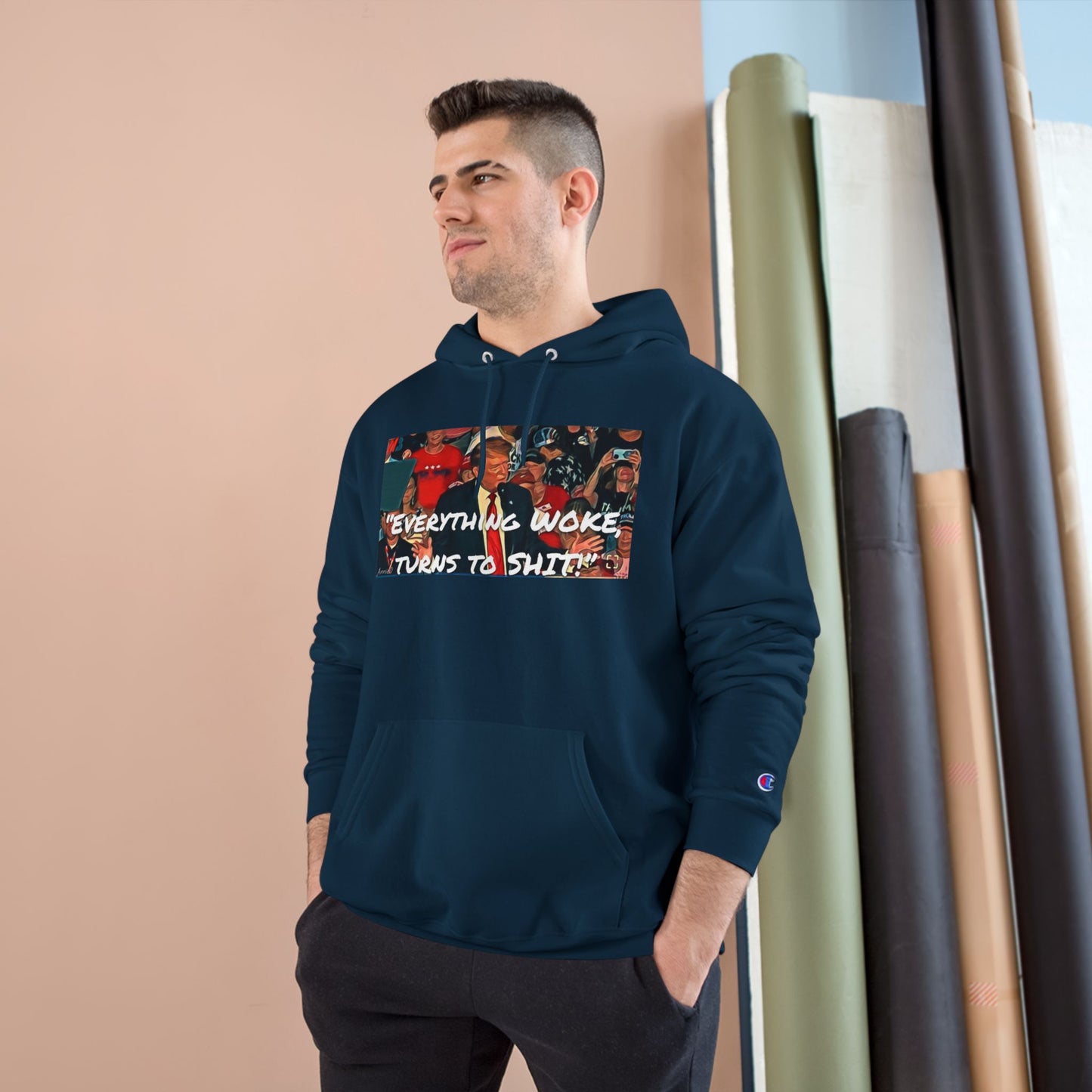 Champion Hoodie — 'Everything Woke Turns to S***' Political Graphic Hoodie