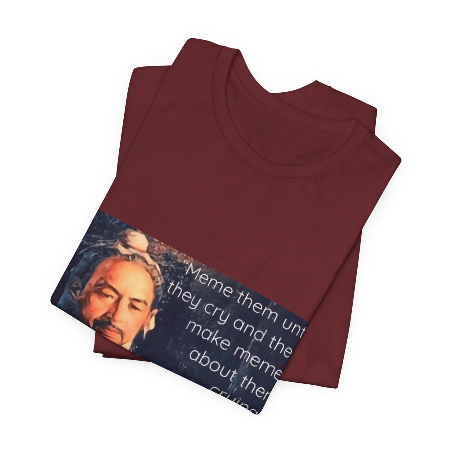 Sun Tzu Meme Tee — "Meme Them Until They Cry" Retro Political Art T‑Shirt