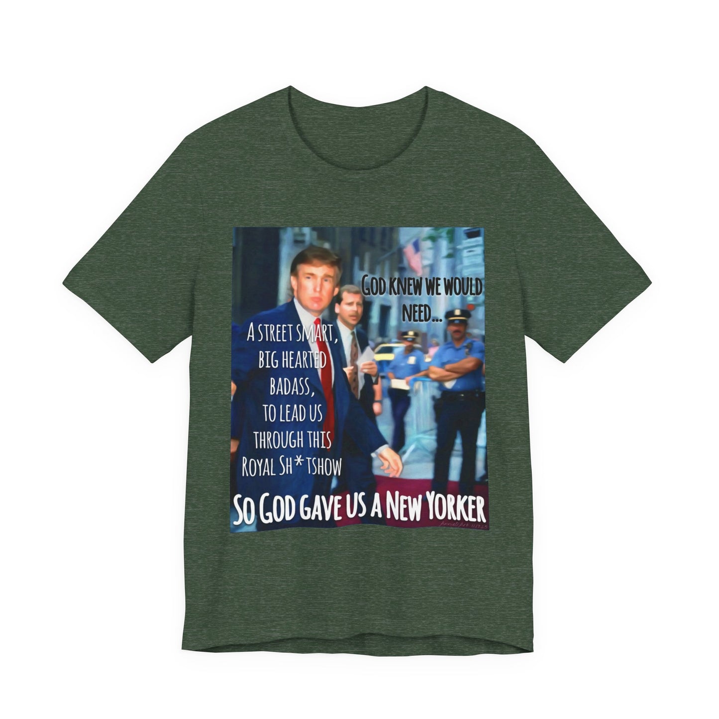 New Yorker Tribute T-Shirt — "So God Gave Us a New Yorker" Graphic Tee