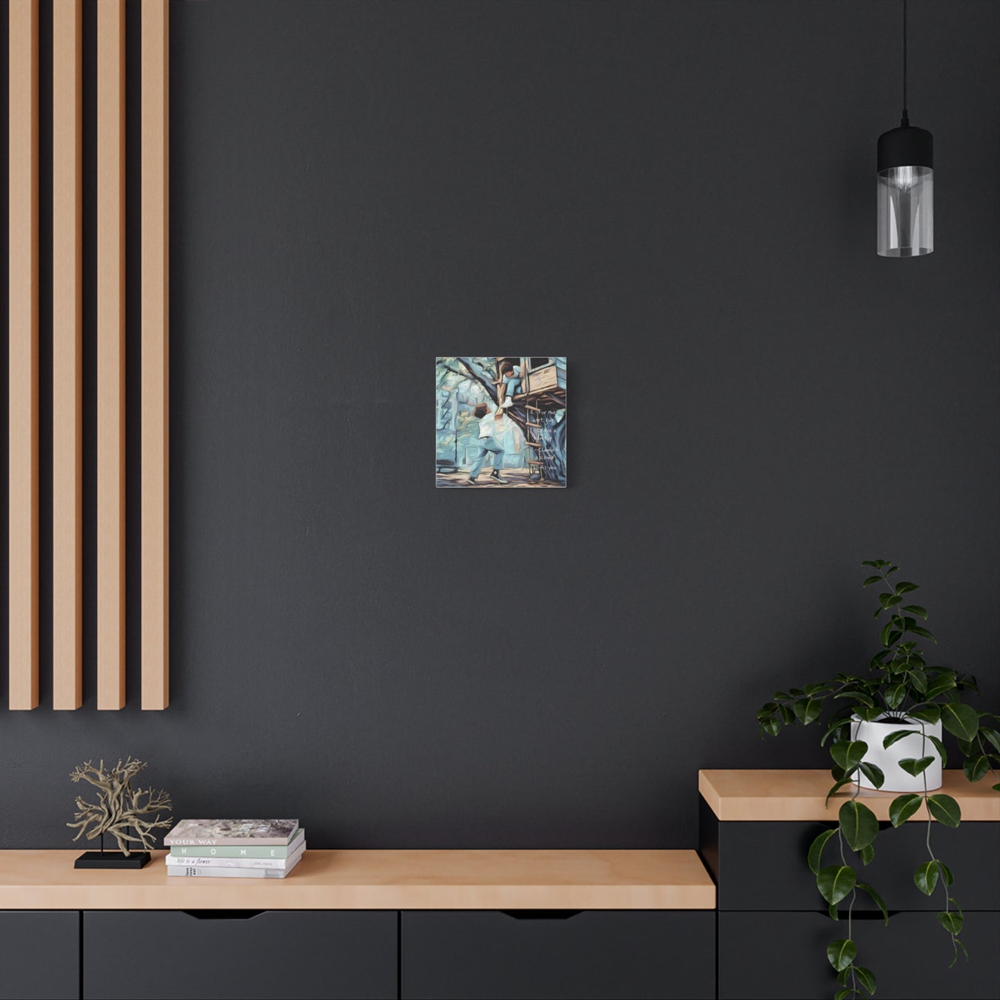 Treehouse Canvas Print — “As You Climb & Ascend, Leave a Hand Up for the Next Guy”—Inspirational Wall Art