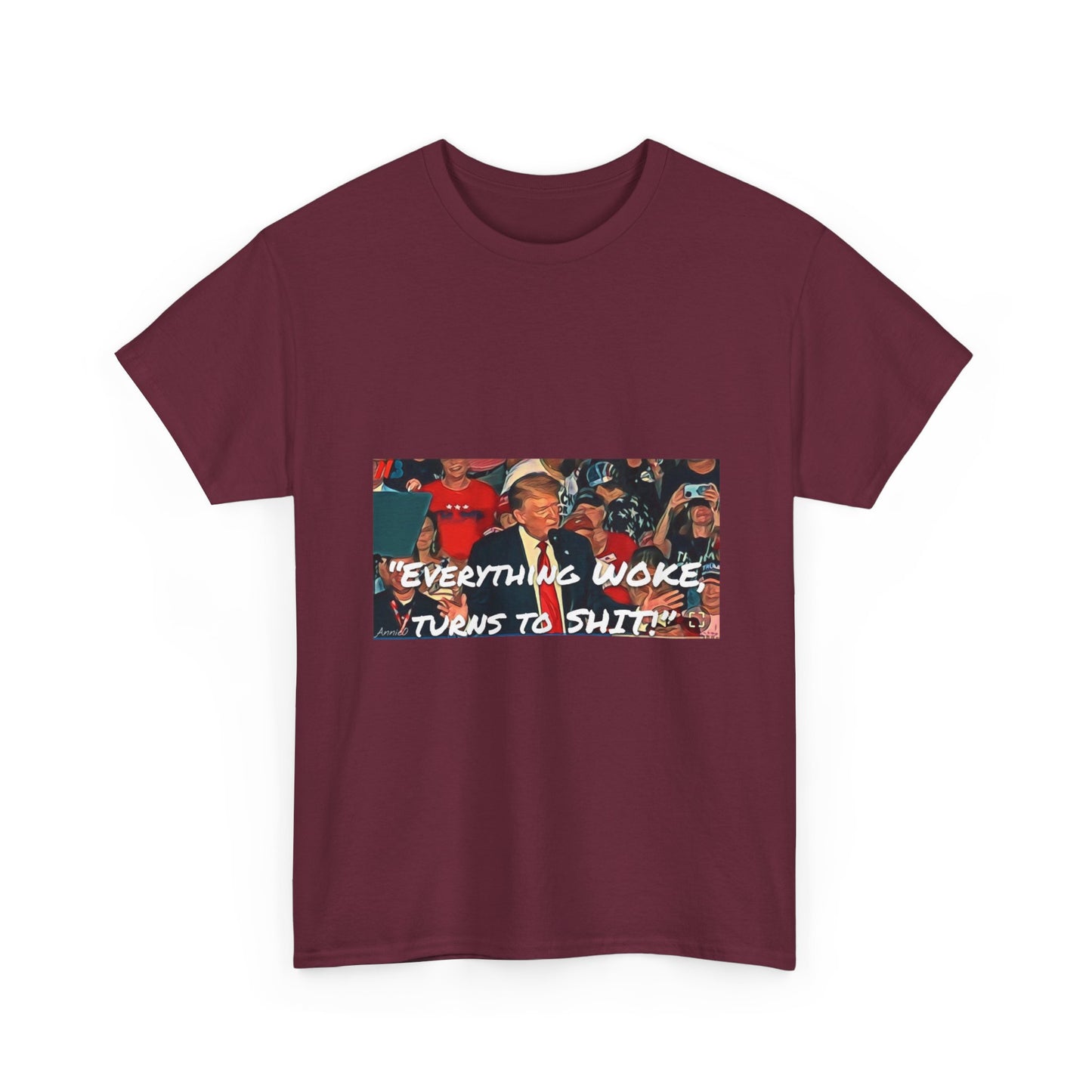 “Everything Woke Turns to Shit” Political Rally Graphic Tee