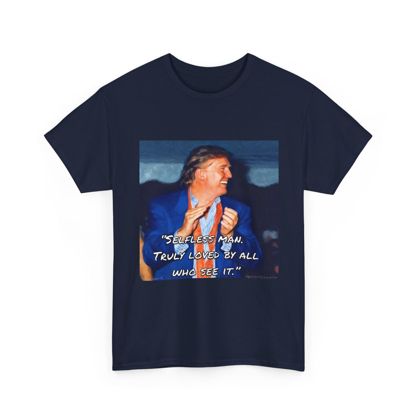 Vintage Portrait Tee with Quote – “Selfless Man, Truly Loved by All Who See It”