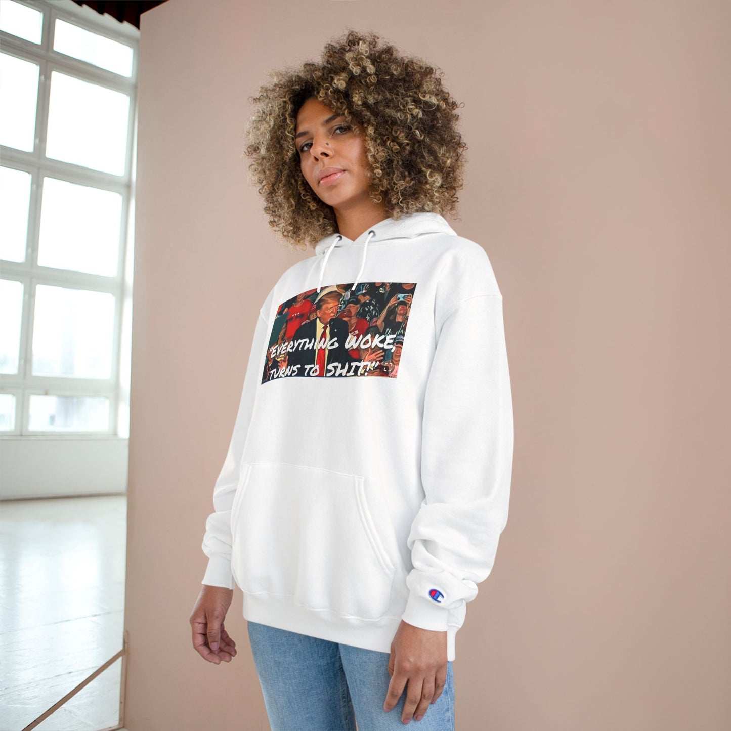 Champion Hoodie — 'Everything Woke Turns to S***' Political Graphic Hoodie