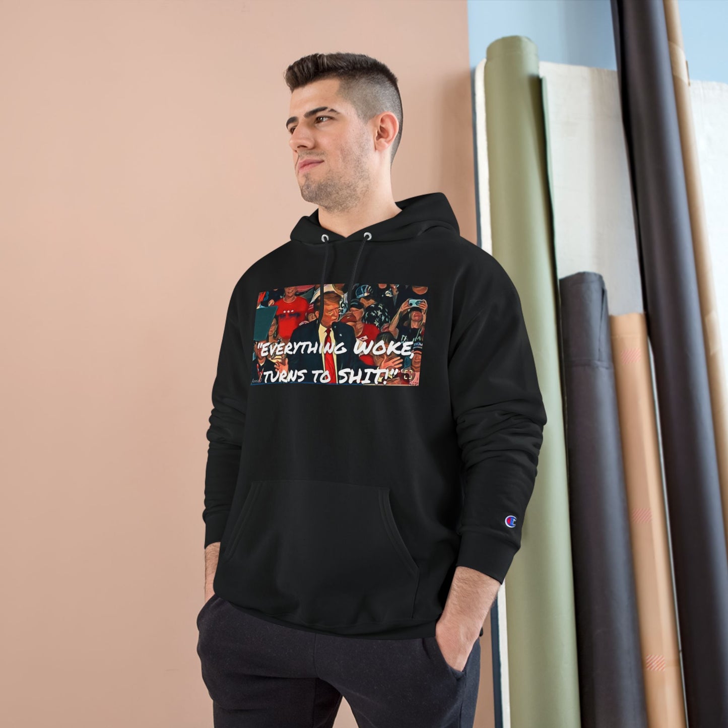 Champion Hoodie — 'Everything Woke Turns to S***' Political Graphic Hoodie