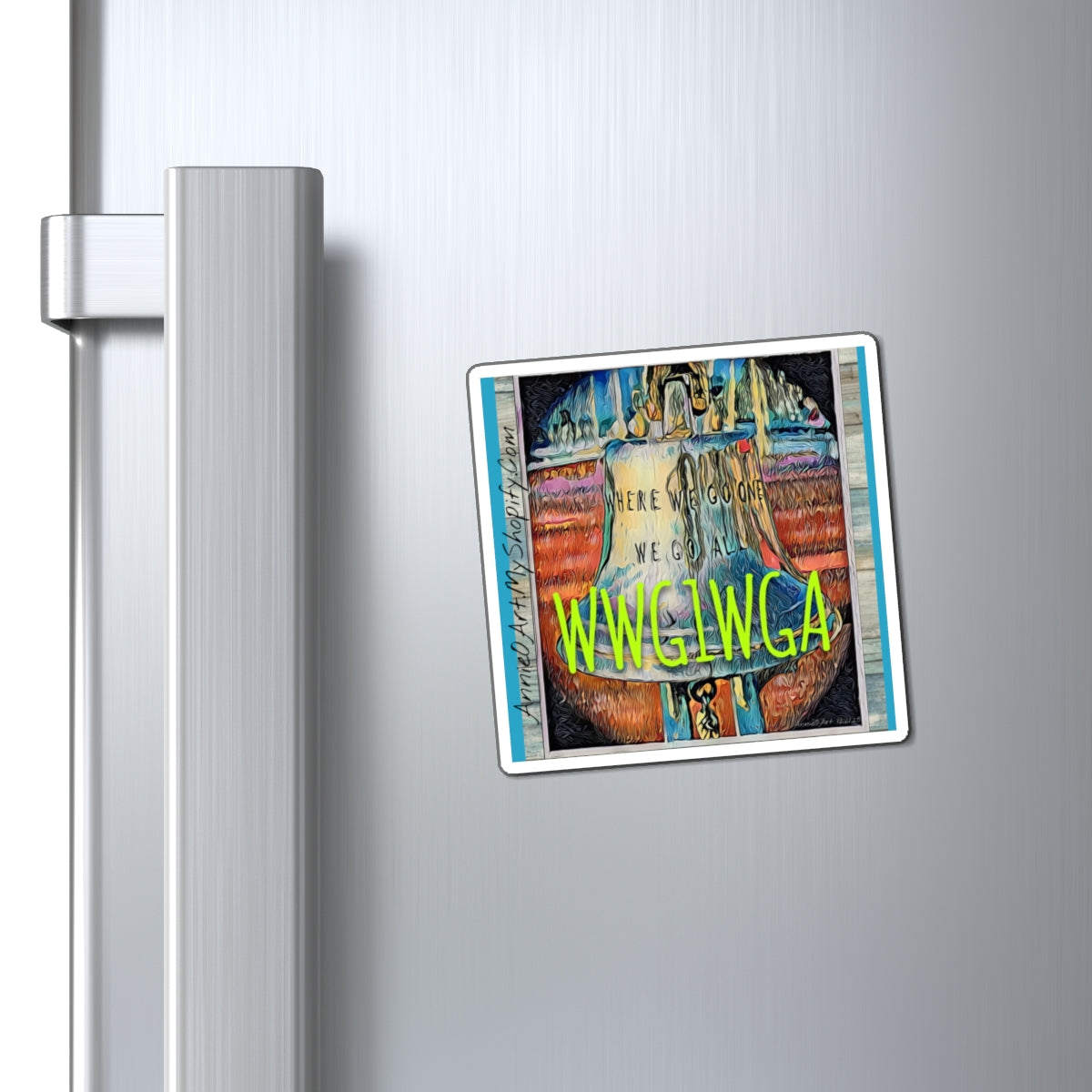 Magnet—WWG1WGA Liberty Bell  — Patriotic 'Where We Go One We Go All' Fridge Sticker
