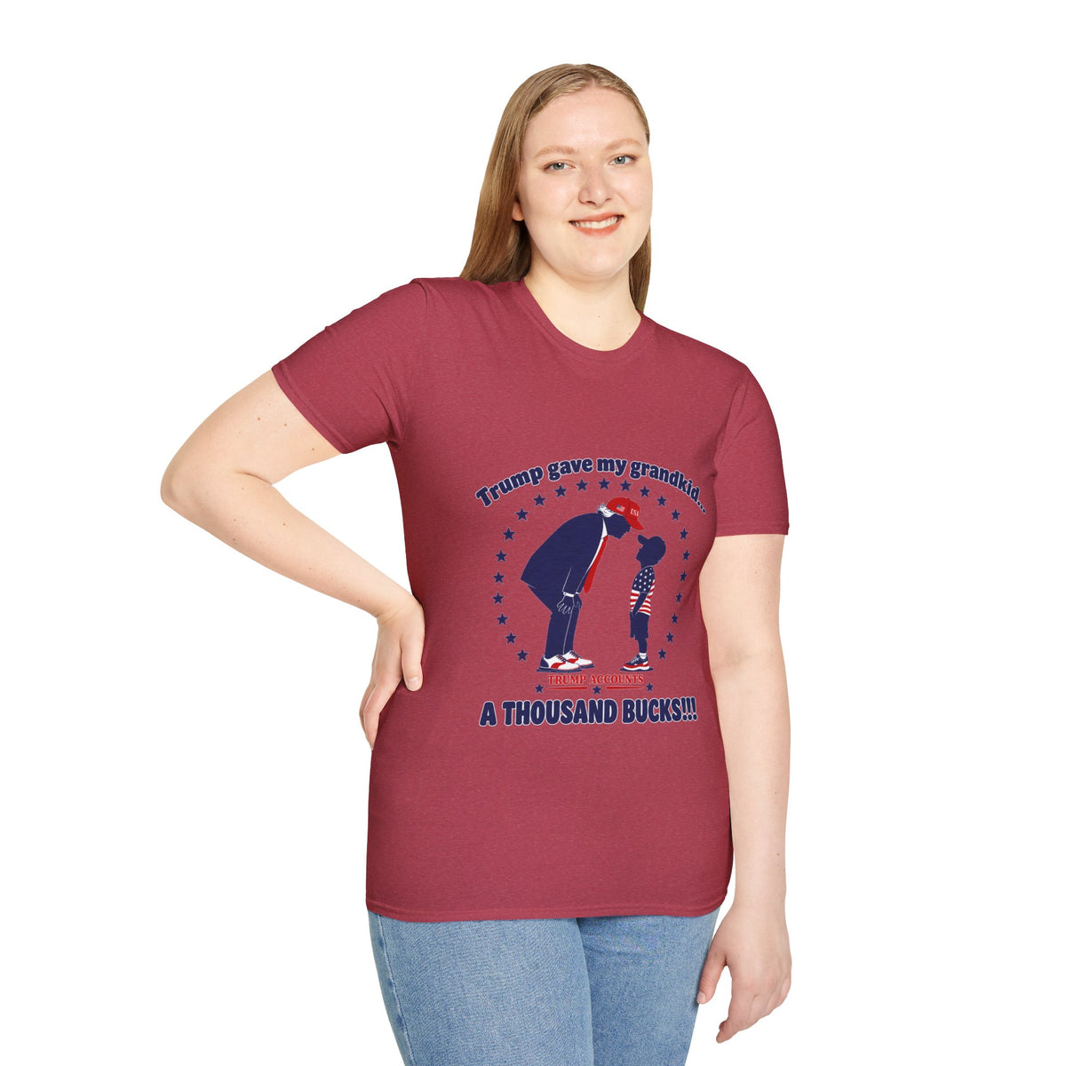 Trump Gave My Grandkid A THOUSAND Bucks! T-Shirt — Patriotic Grandpa/Grandma Tee