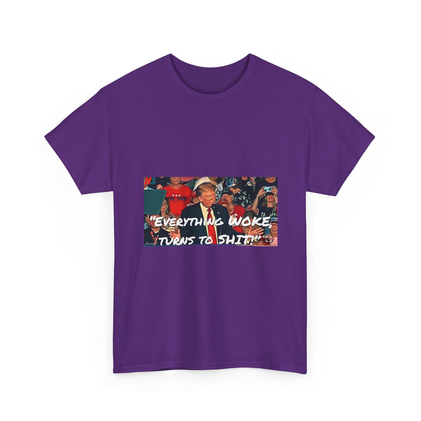 “Everything Woke Turns to Shit” Political Rally Graphic Tee