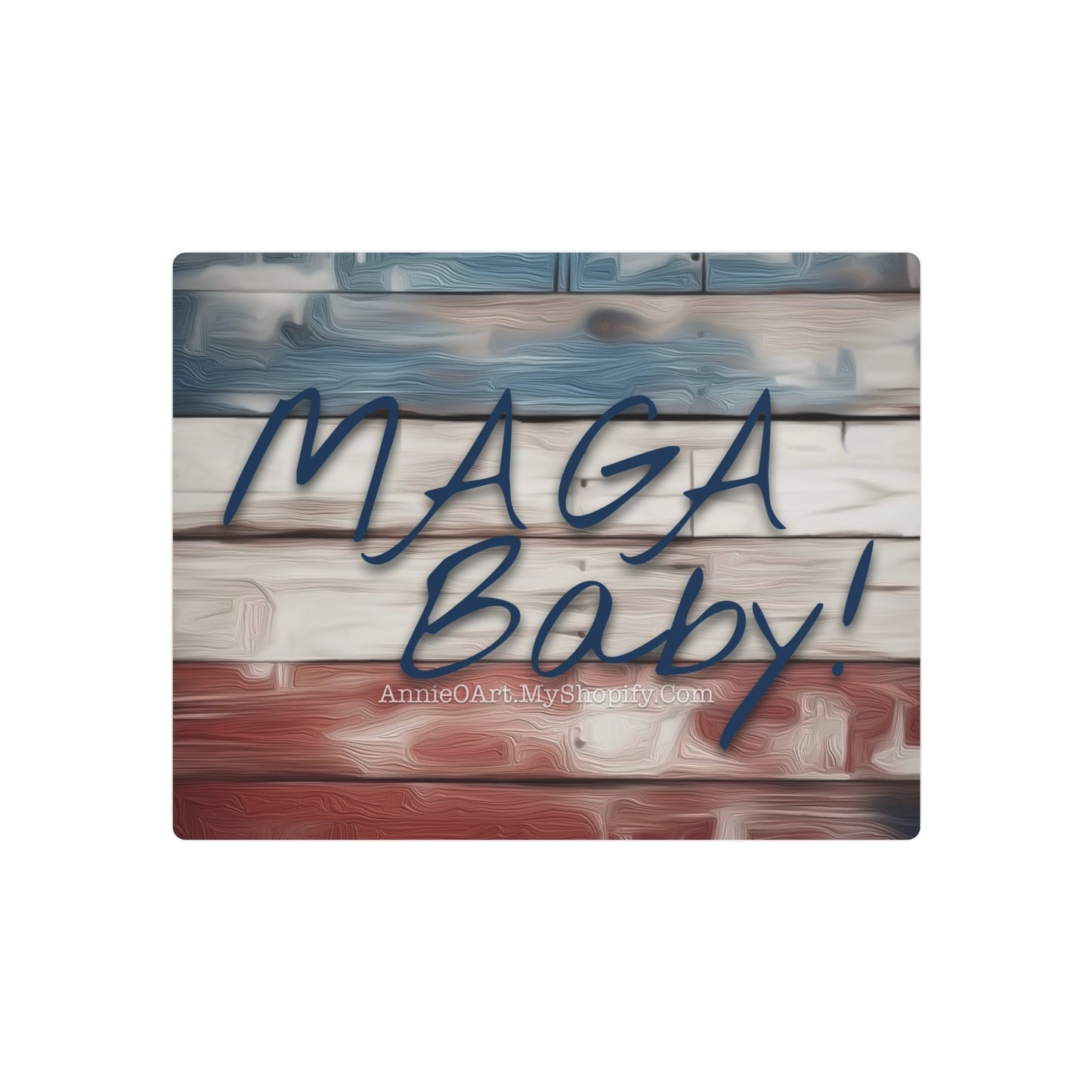 MAGA Baby! Metal Wall Sign – Patriotic Rustic Americana Decor